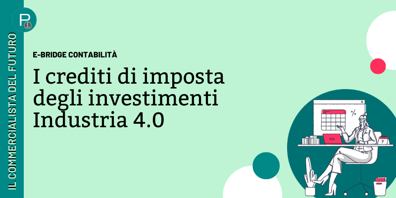 I crediti di imposta degli investimenti Industria 4.0